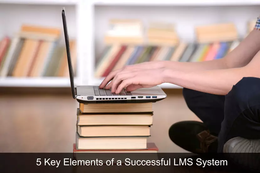Keys to success in e-learning training: LMS