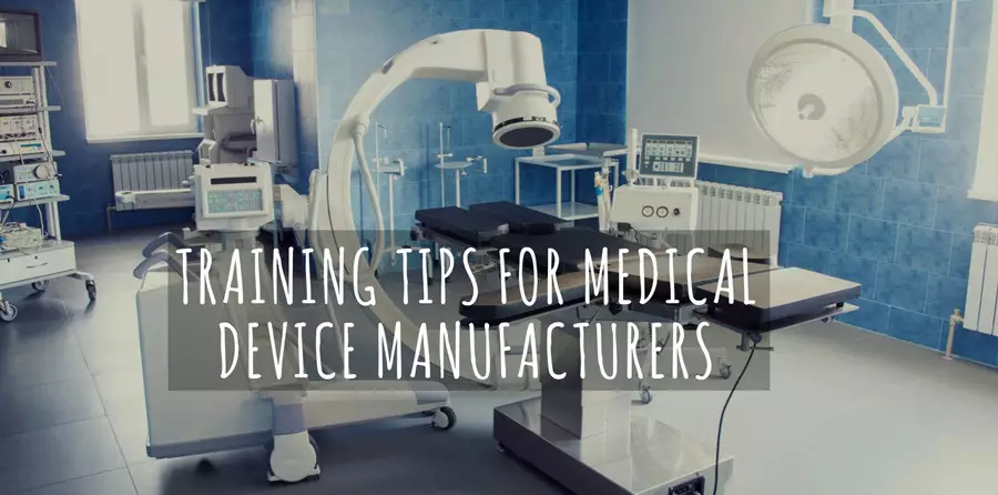 Avoiding the bore factor: Training tips for medical device manufacturers