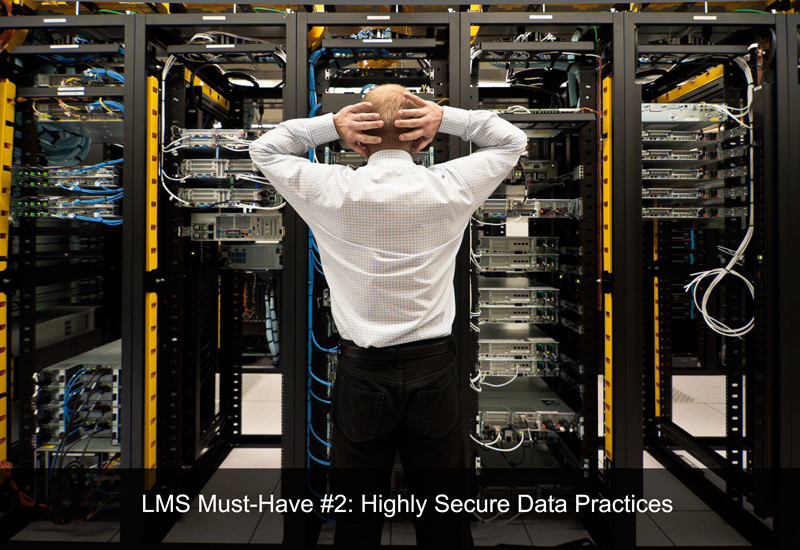 LMS Must-Have #2: Highly Secure Data Practices