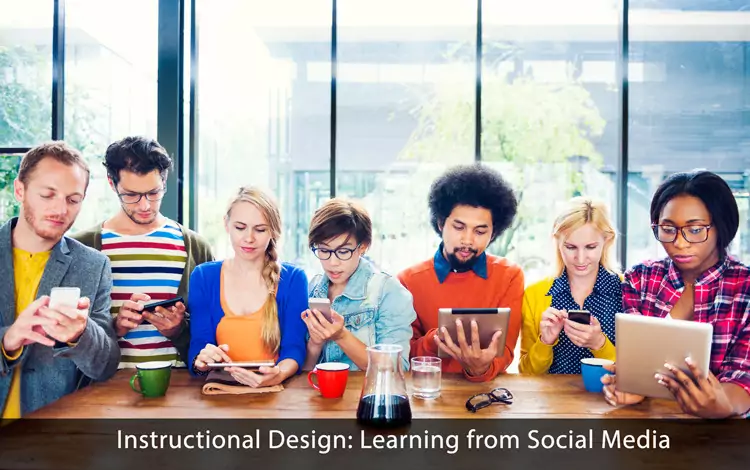 Instructional Design: Learning from Social Media