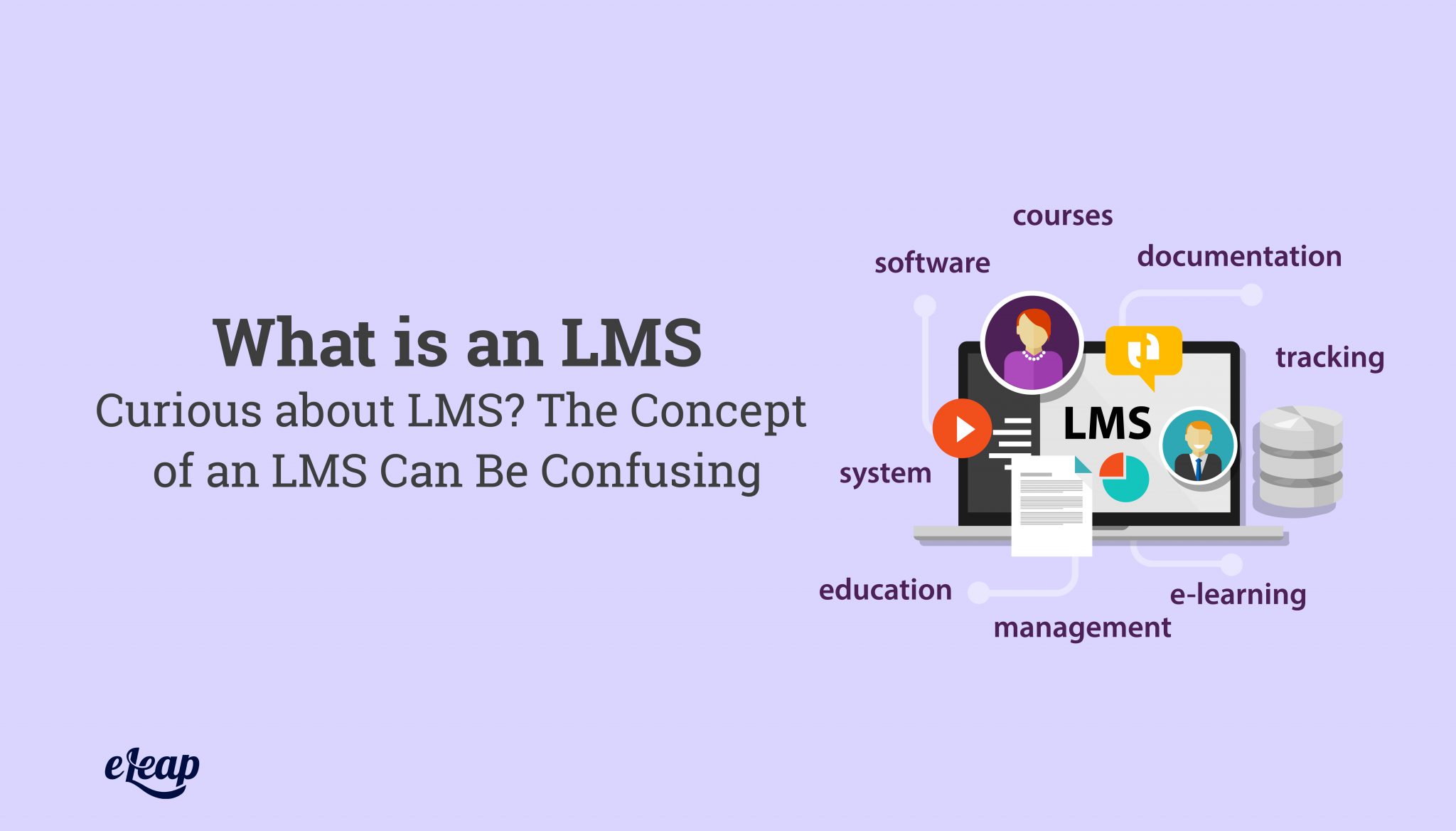 So What Is An LMS Explore All That An LMS Can Be To Your Business 