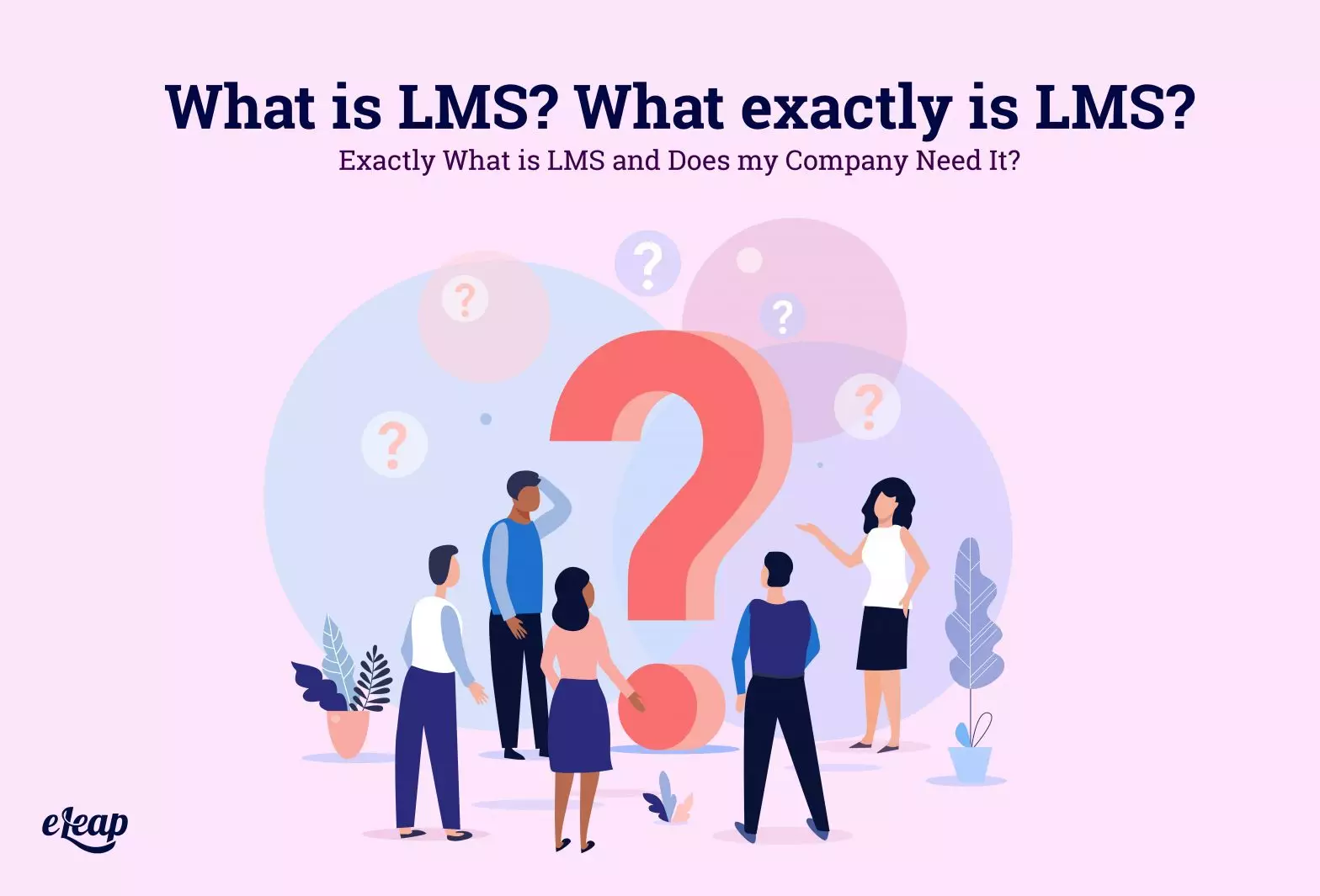What is LMS? What exactly is LMS?