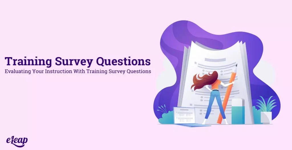 20 questions to use in your training. Training survey questions.