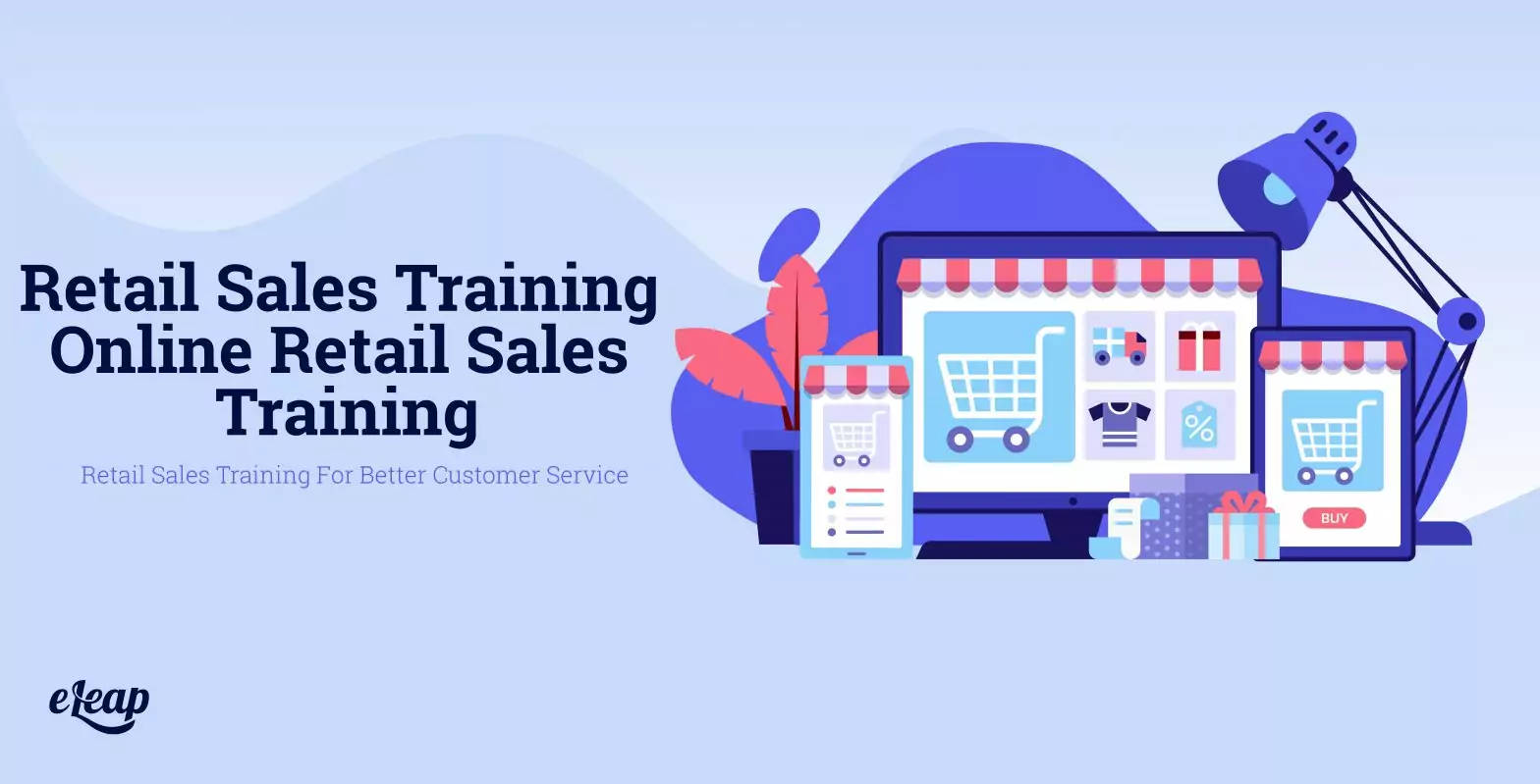 Retail Sales Training – Online Retail Sales Training