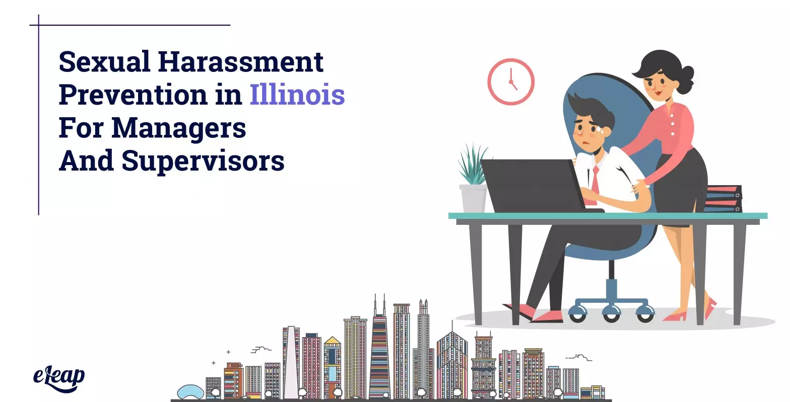 How to Be Sure Your Company is in Line with Illinois Mandated Sexual Harassment Training