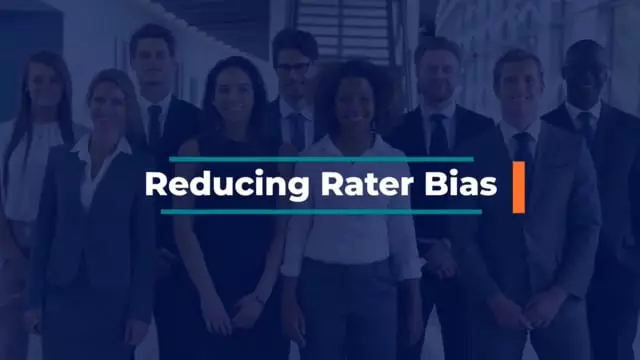 Becoming An Effective Manager: Reducing Rater Bias