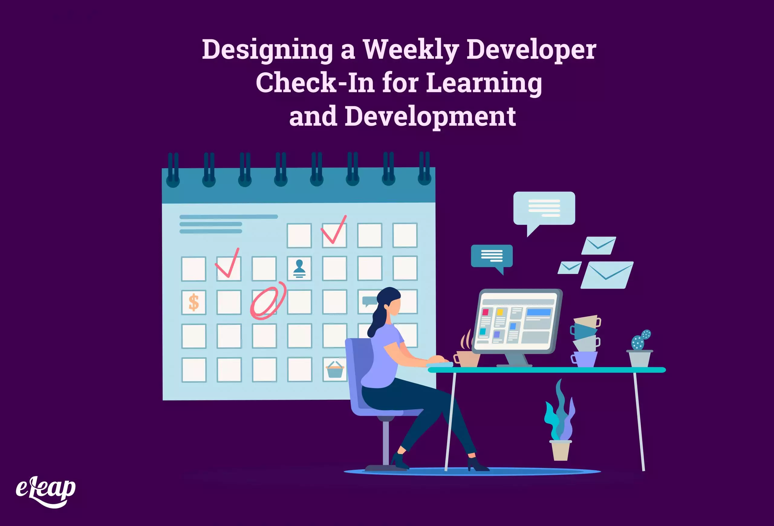Designing a Weekly Developer Check-In for Learning and Development