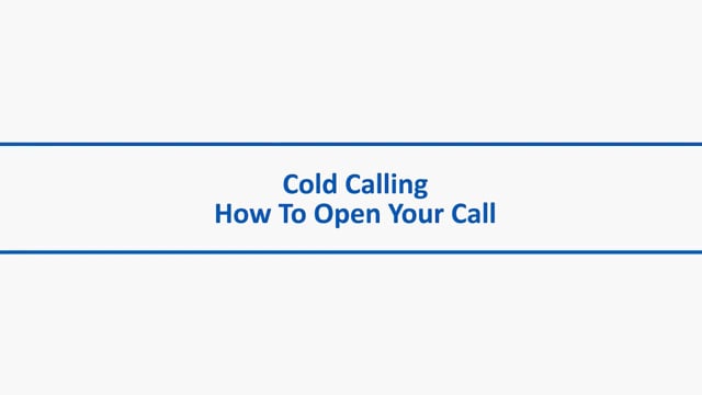 Cold Calling &#8211; How to Open Your Call