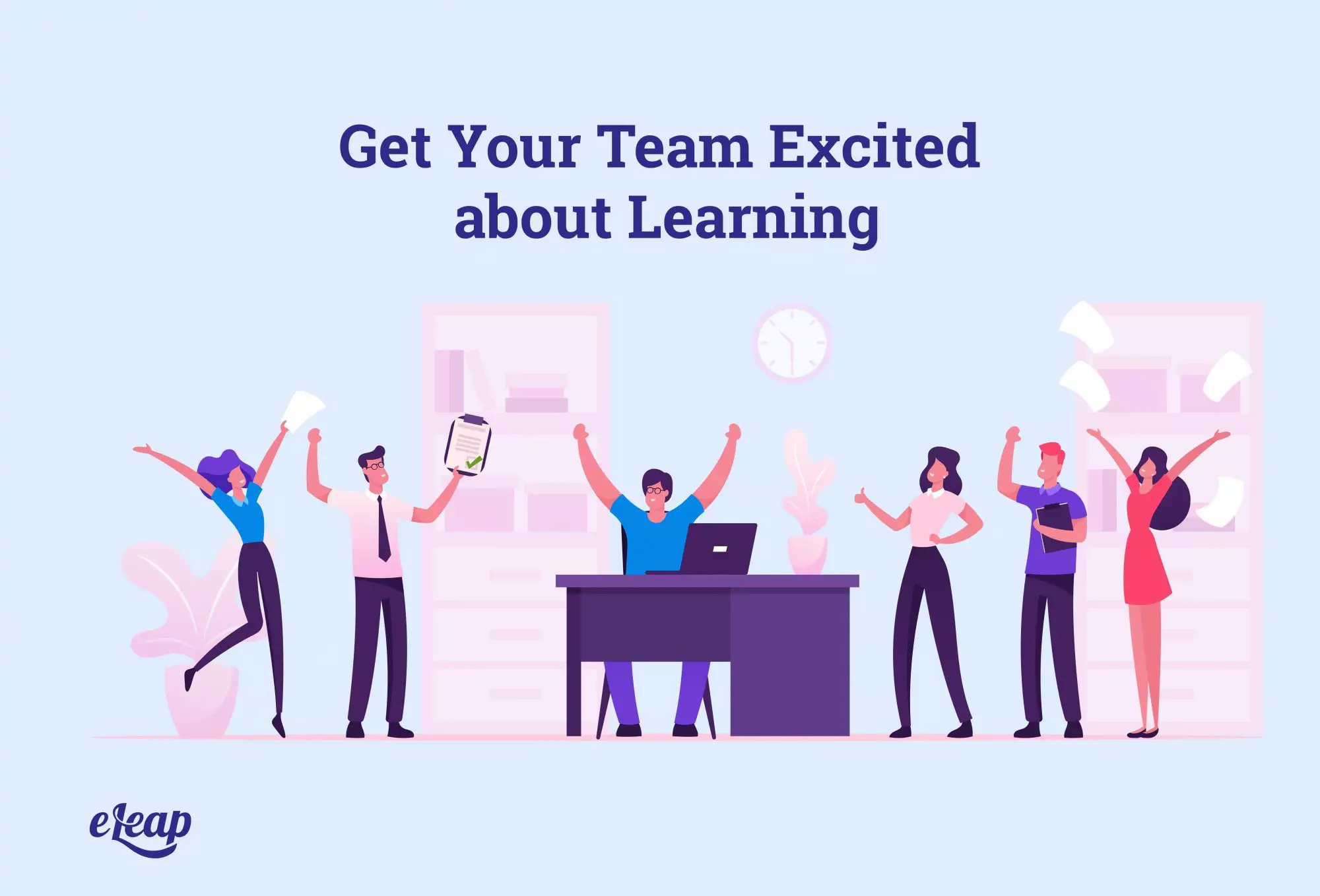Get Your Team Excited about Learning