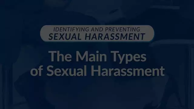 Identifying and Preventing Sexual Harassment