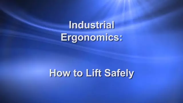 Industrial Ergonomics: How to Lift Safely
