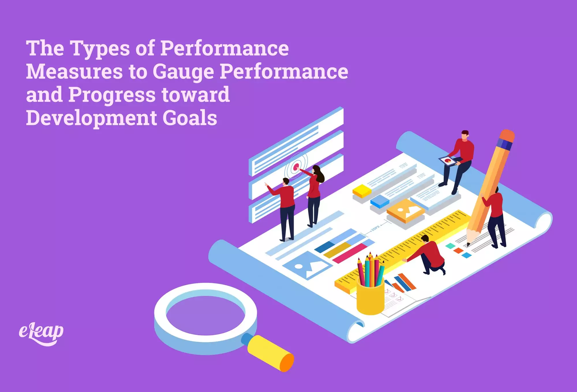 The Types of Performance Measures to Gauge Performance and Progress toward Development Goals