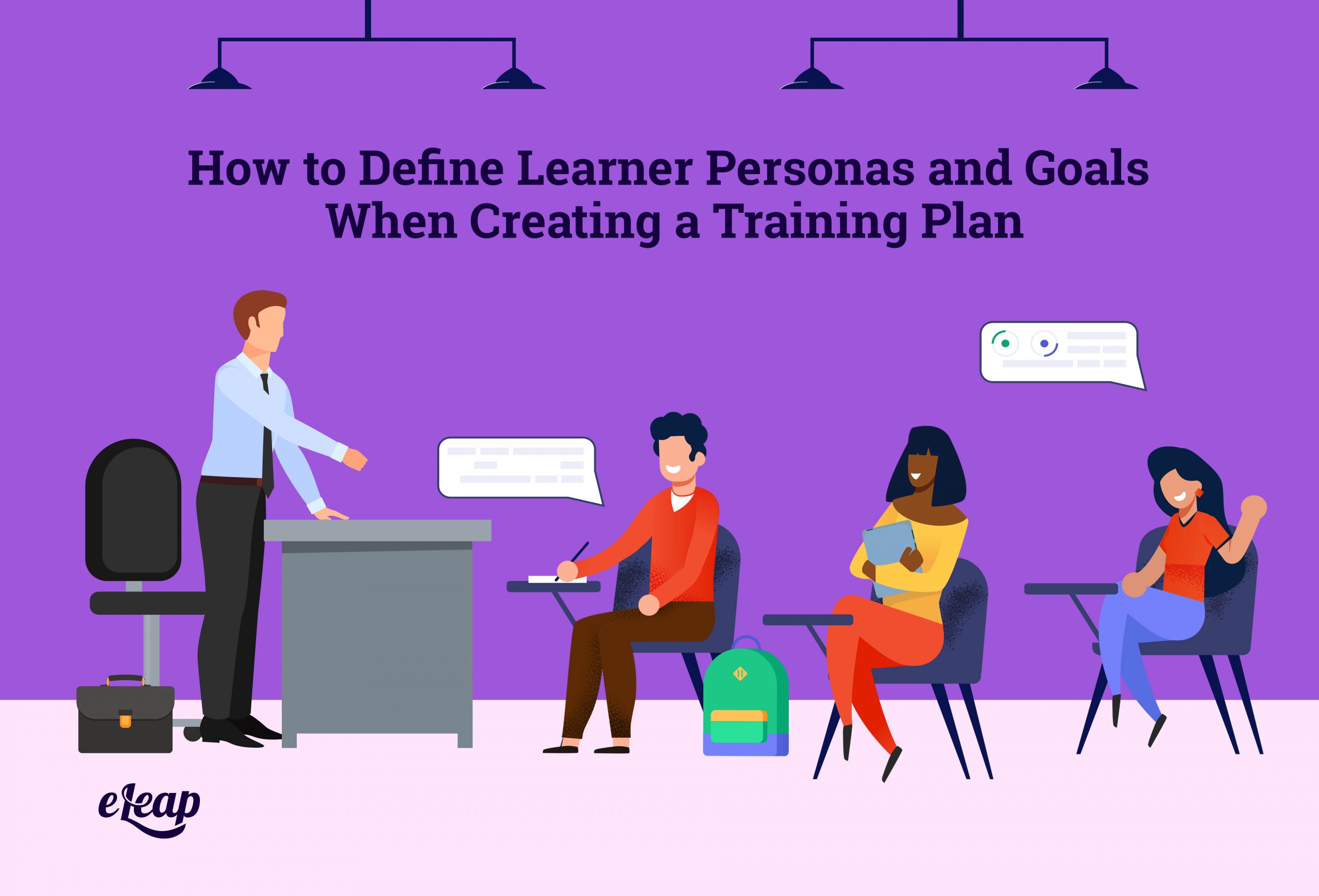 How to Define Learner Personas and Goals When Creating a Training Plan eLeaP