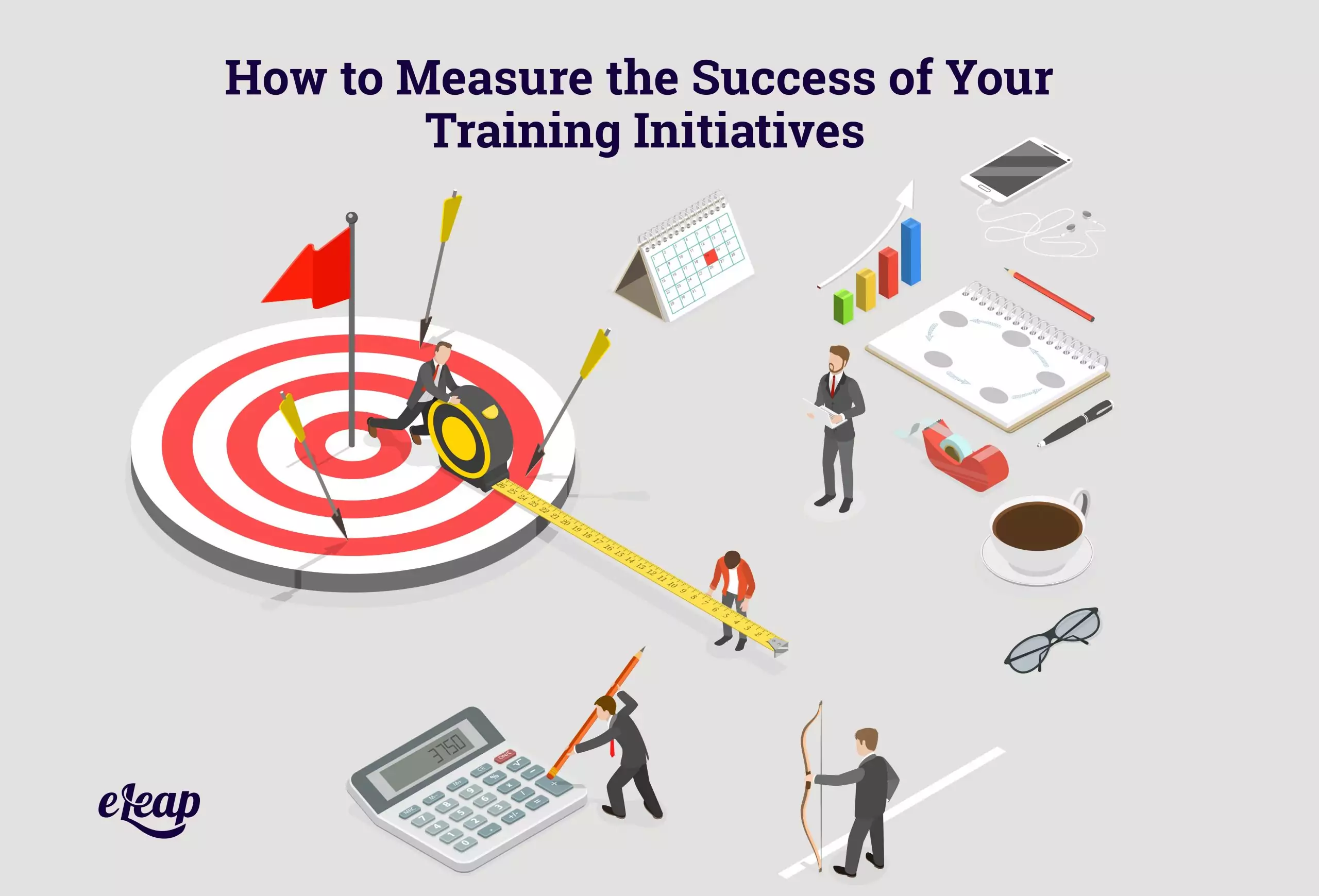 How to Measure the Success of Your Training Initiatives