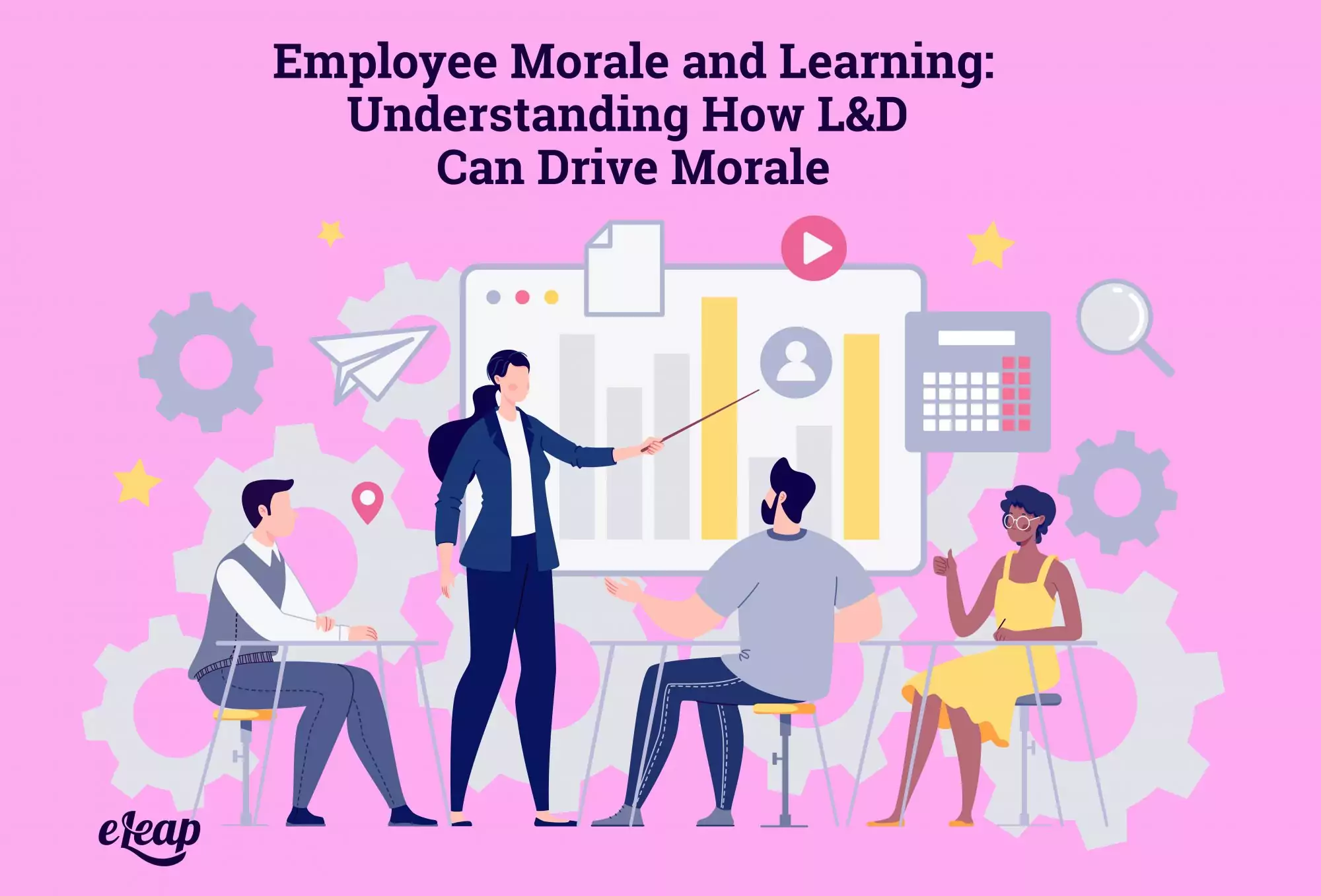Employee Morale and Learning: Understanding How L&D Can Drive Morale