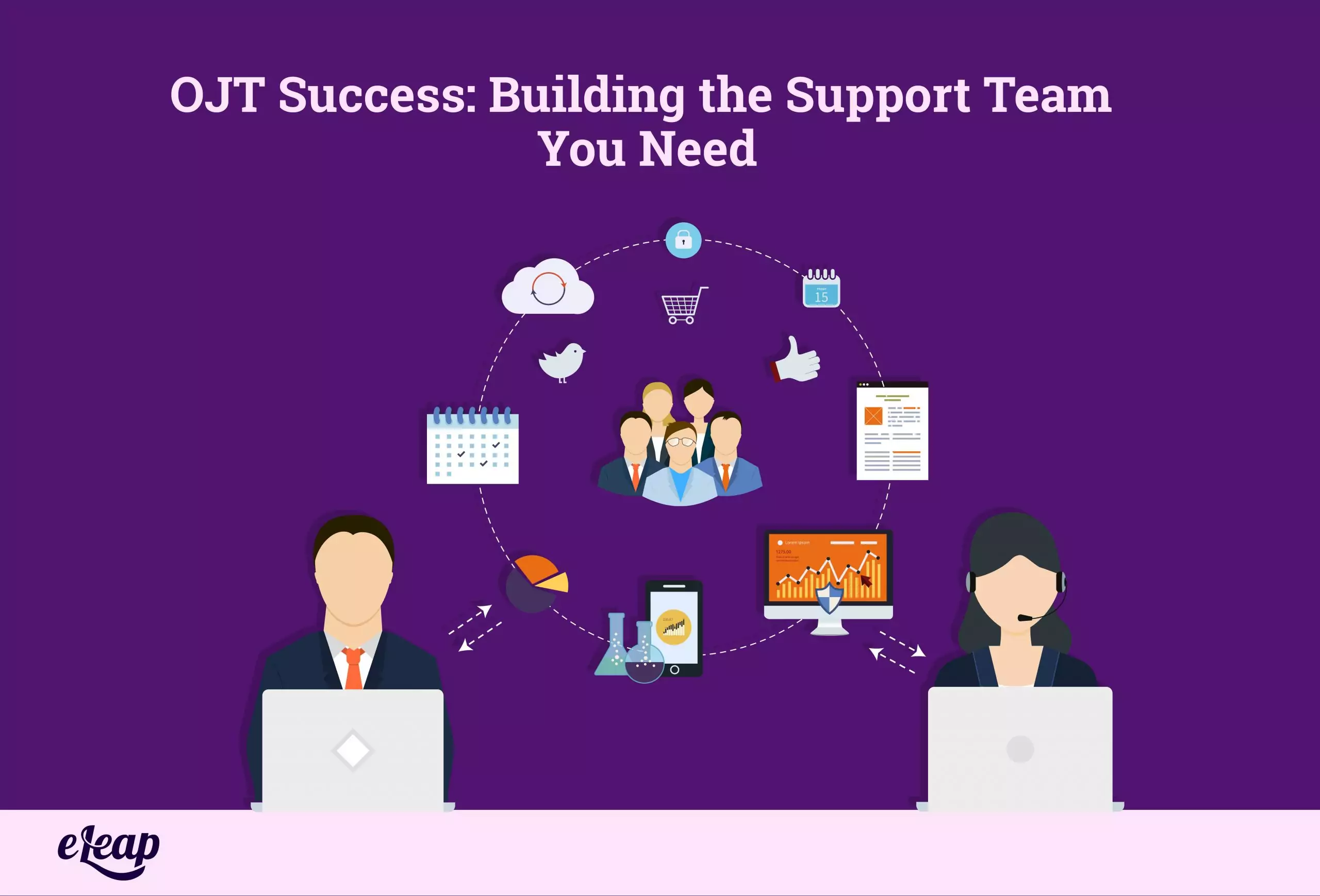 OJT Success: Building the Support Team You Need