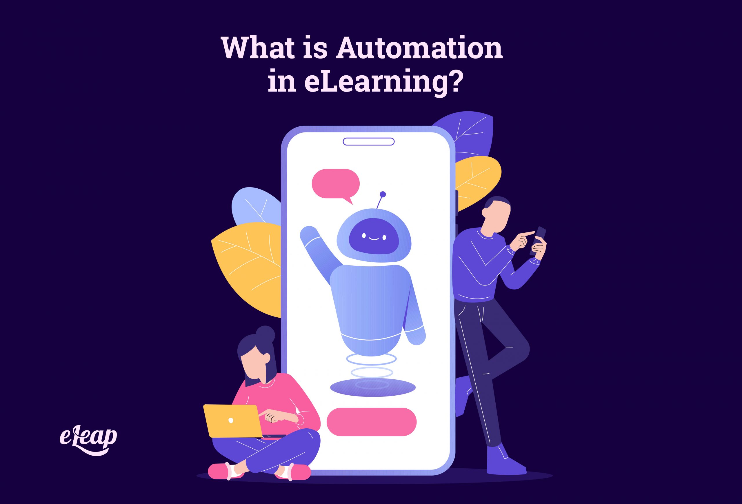 What is Automation in eLearning? eLeaP