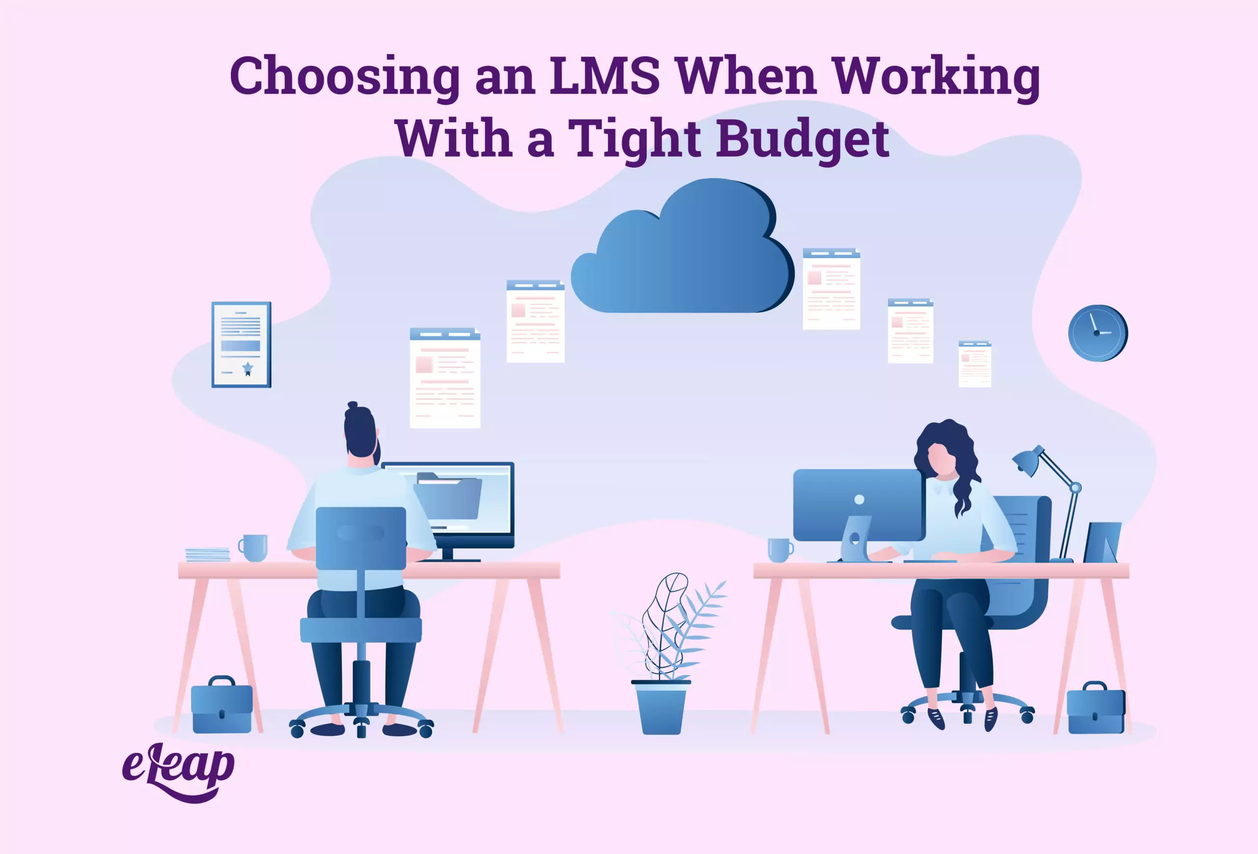 Choosing an LMS When Working With a Tight Budget