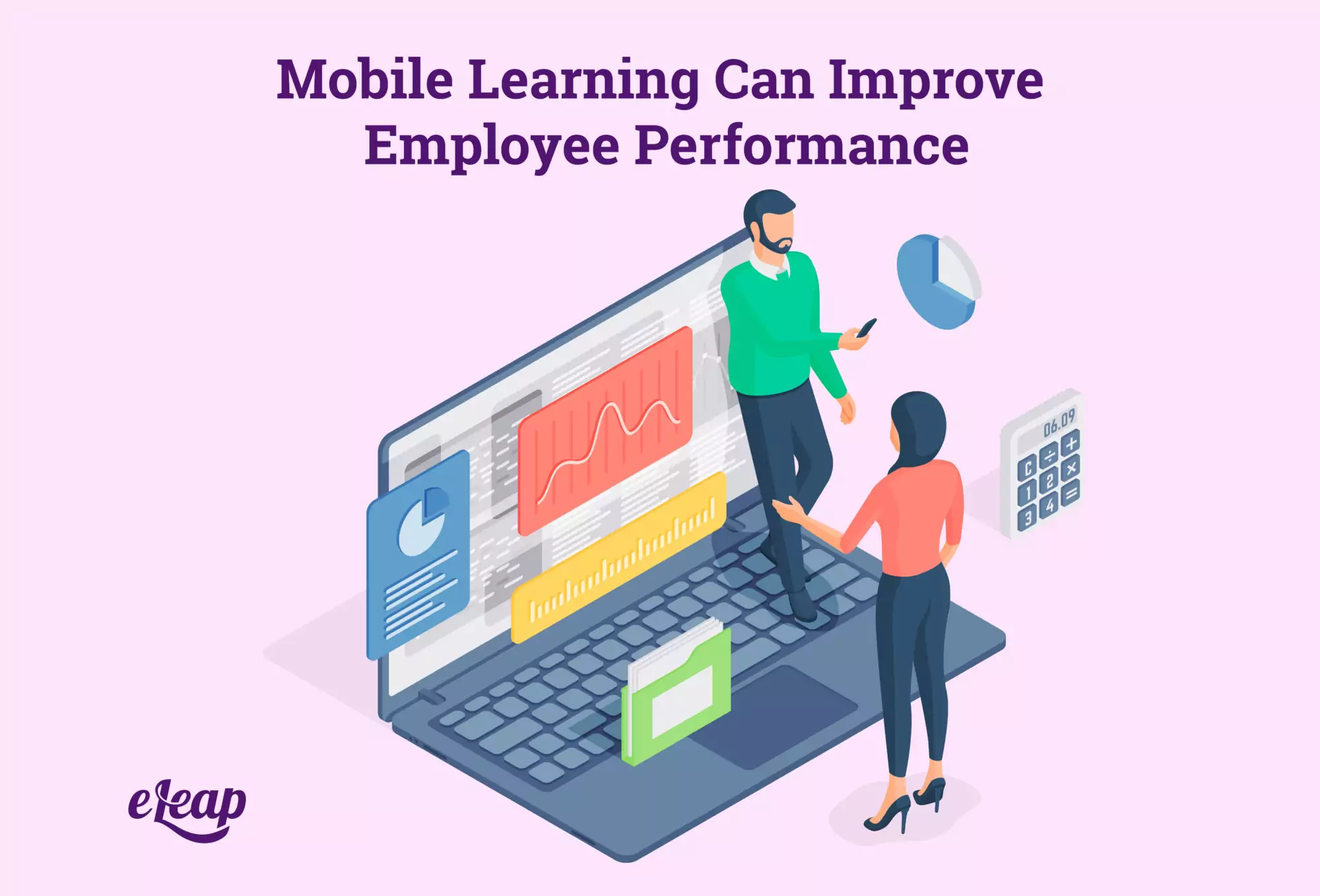 Mobile Learning Can Improve Employee Performance