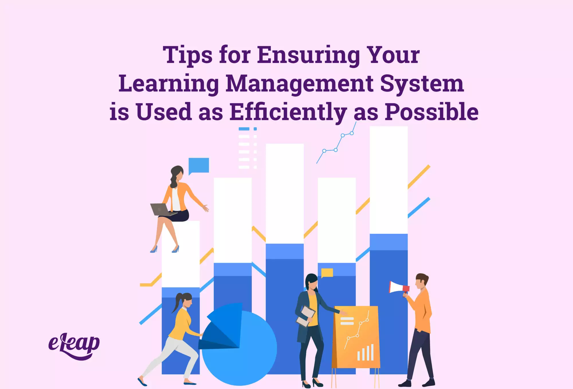 LMS efficiency tips