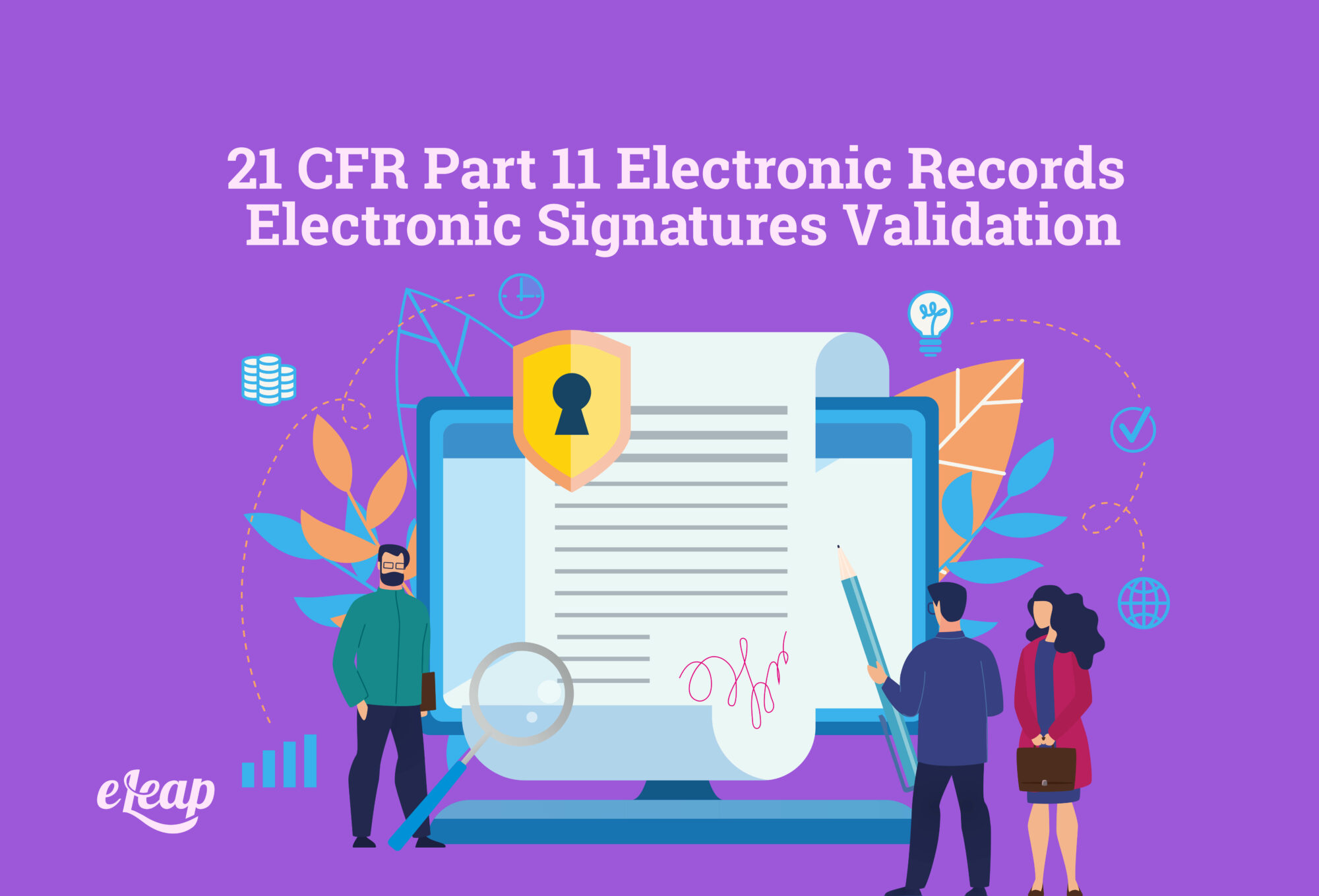 21 CFR Part 11 Electronic Records Electronic Signatures Validation