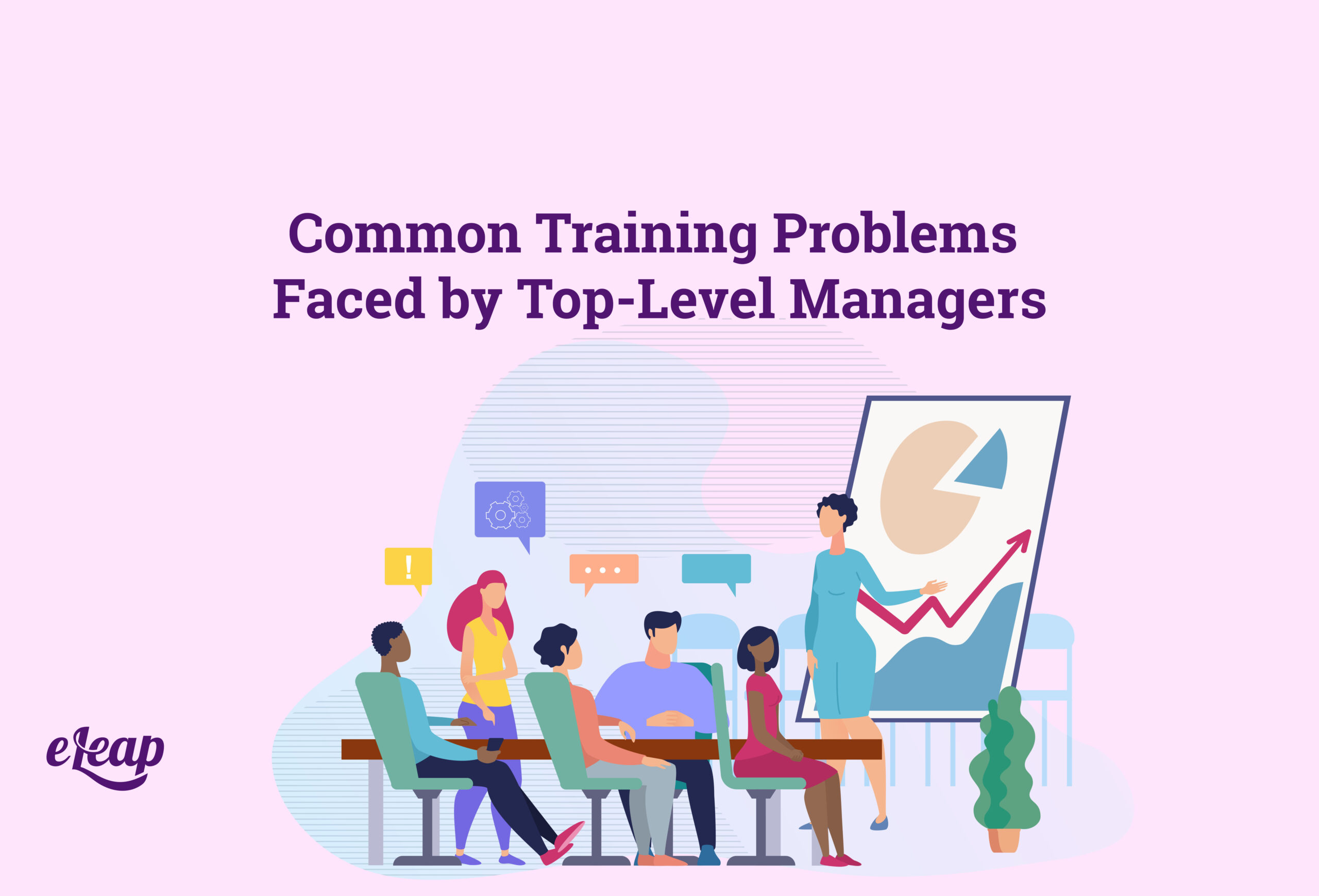 Common Training Problems Faced by Top-Level Managers