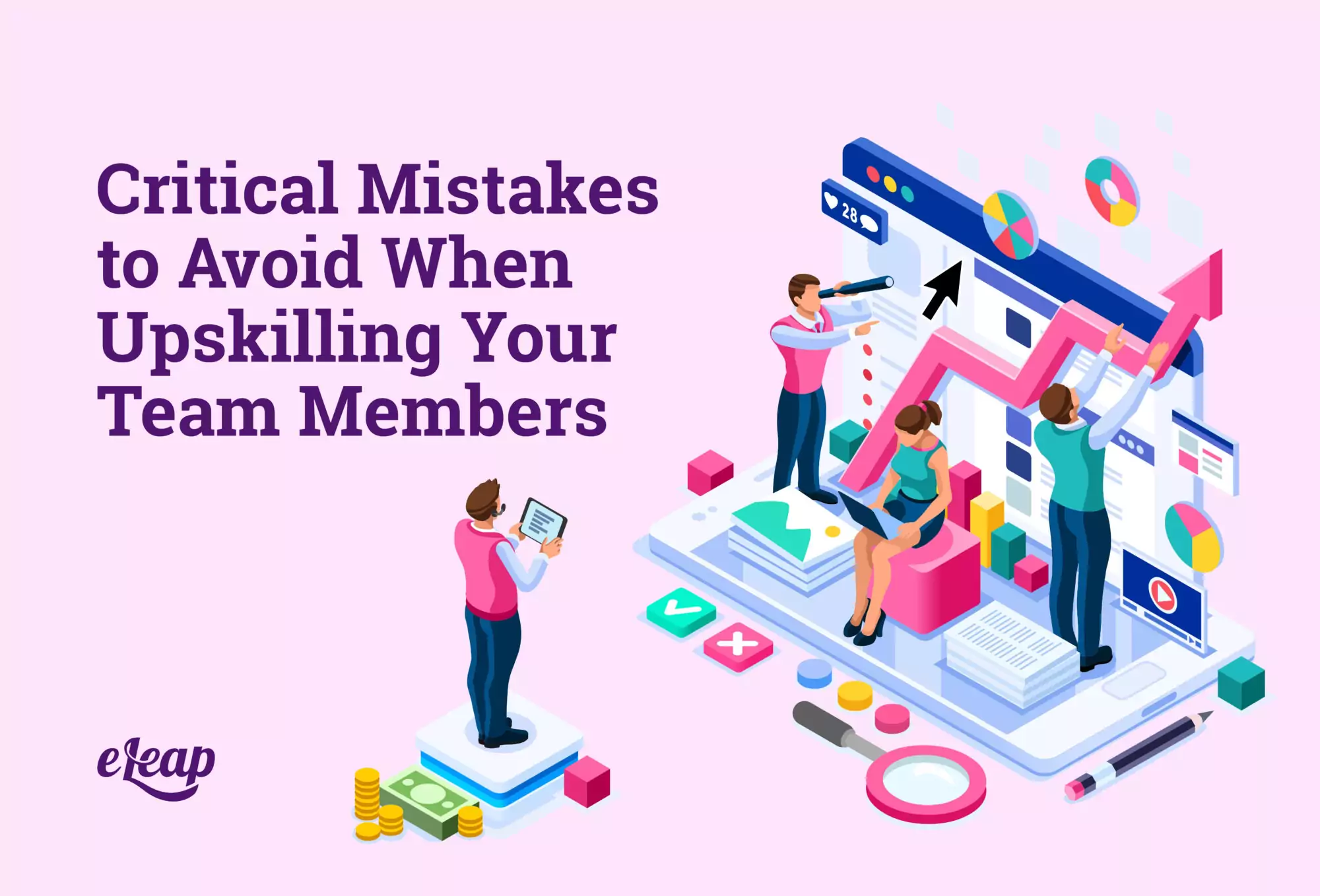  Critical Mistakes to Avoid When Upskilling Your Team Members 