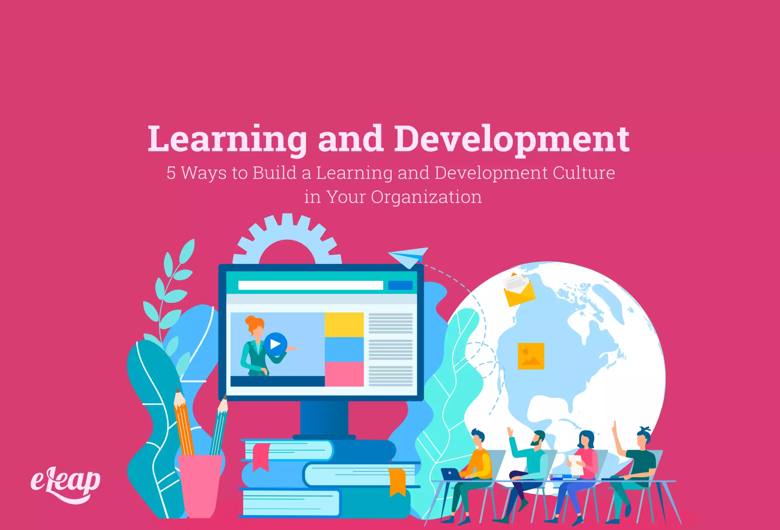 Learning and Development