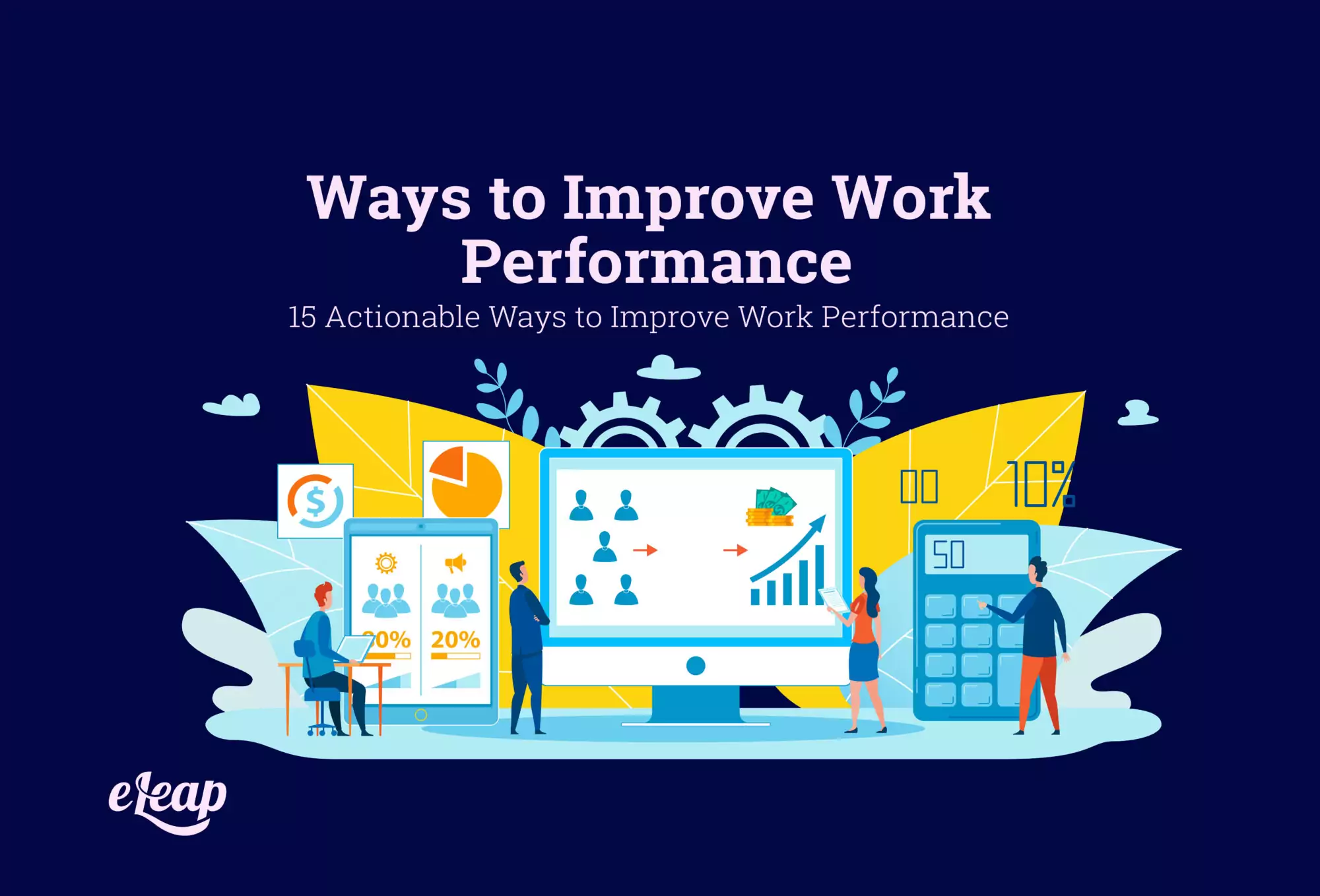 Ways to Improve Work Performance