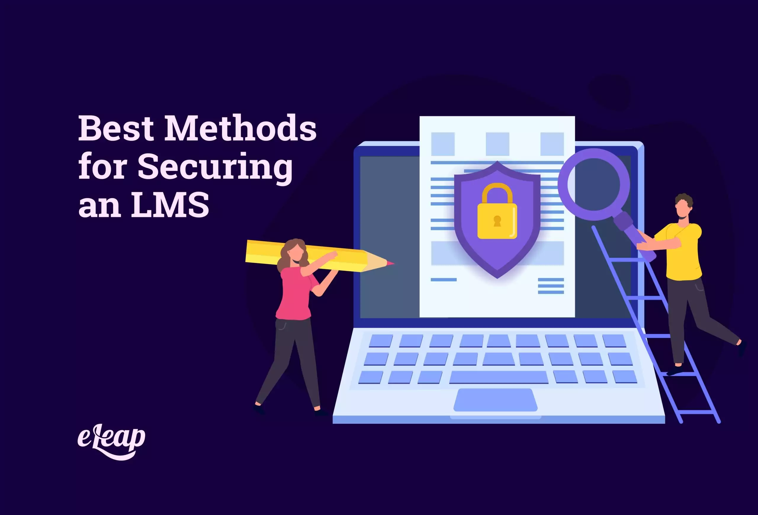 Best Methods for Securing an LMS