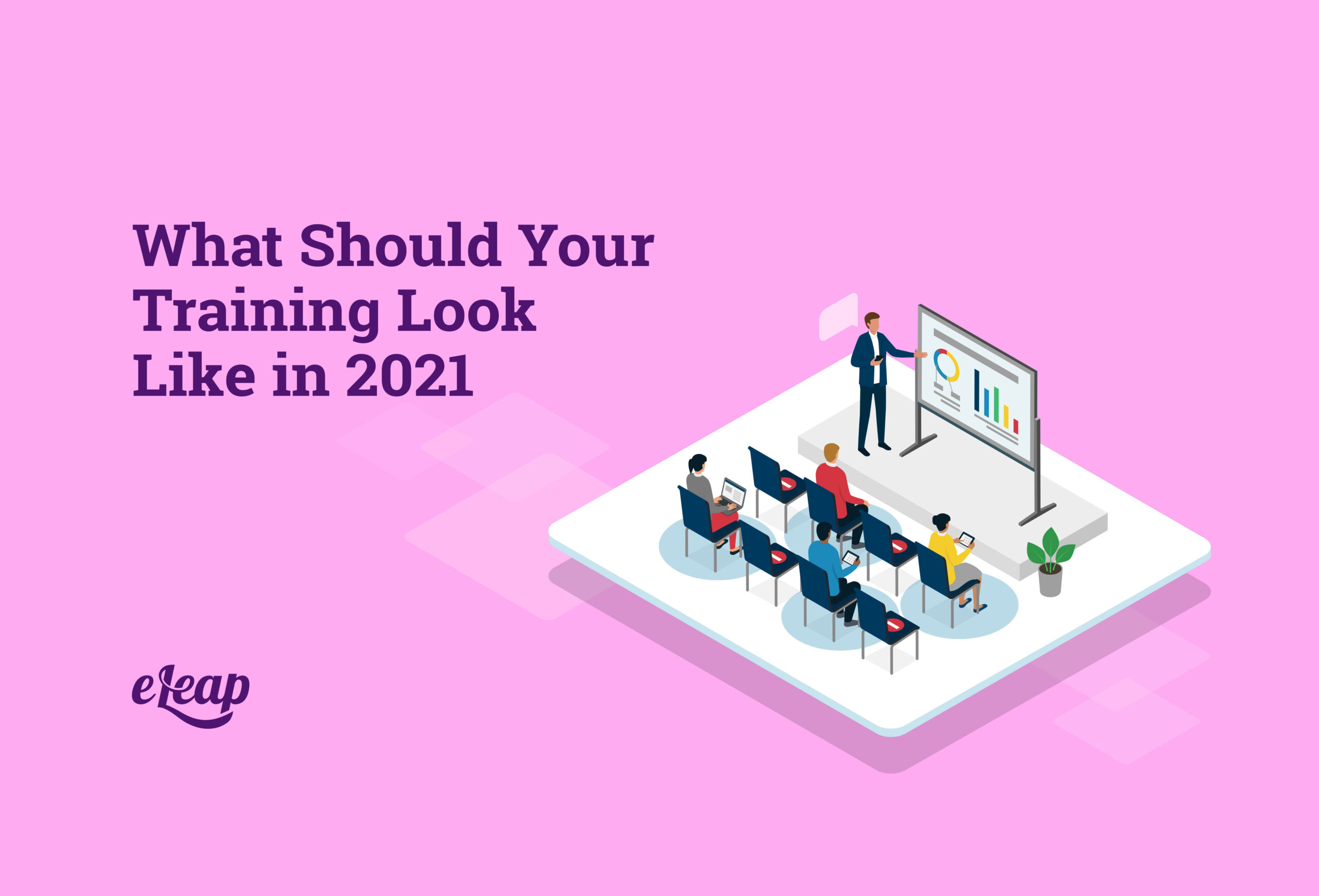 What Should Your Training Look Like in 2021