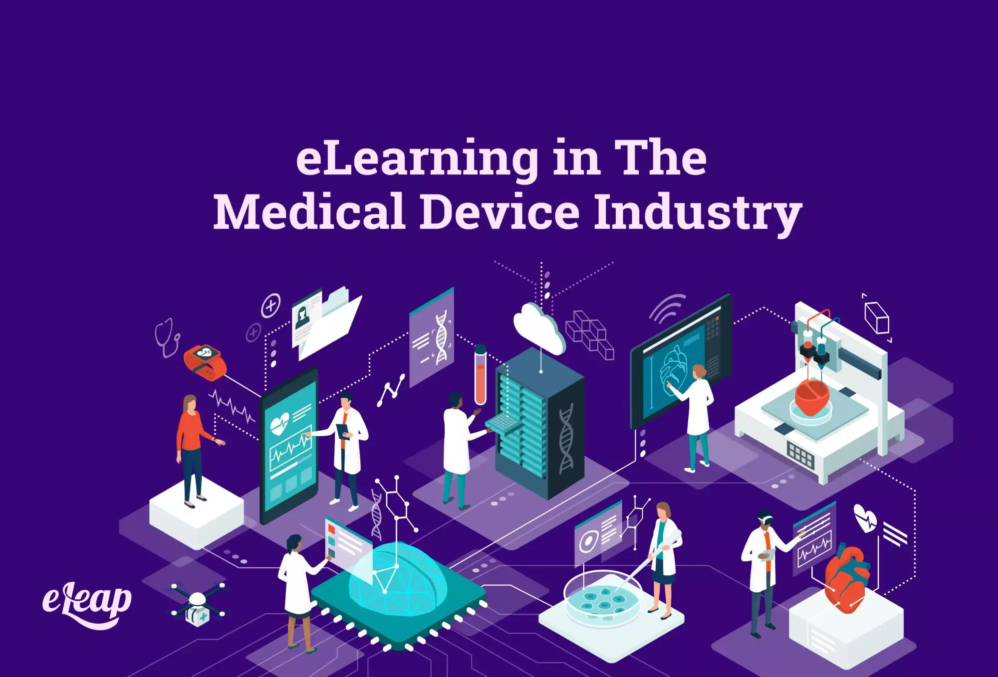 eLearning in The Medical Device Industry