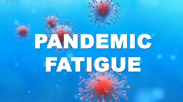 Pandemic Fatigue