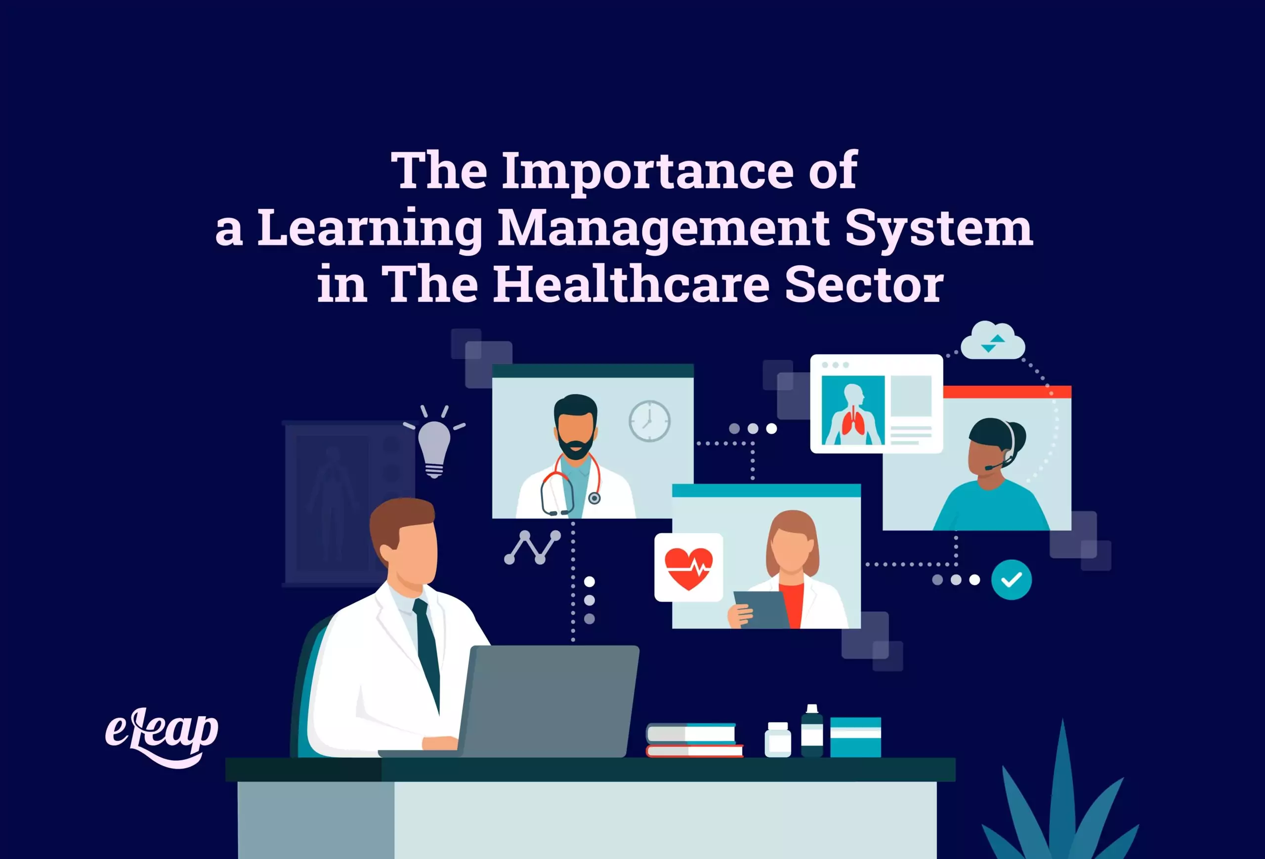 Learning Management System in The Healthcare Sector