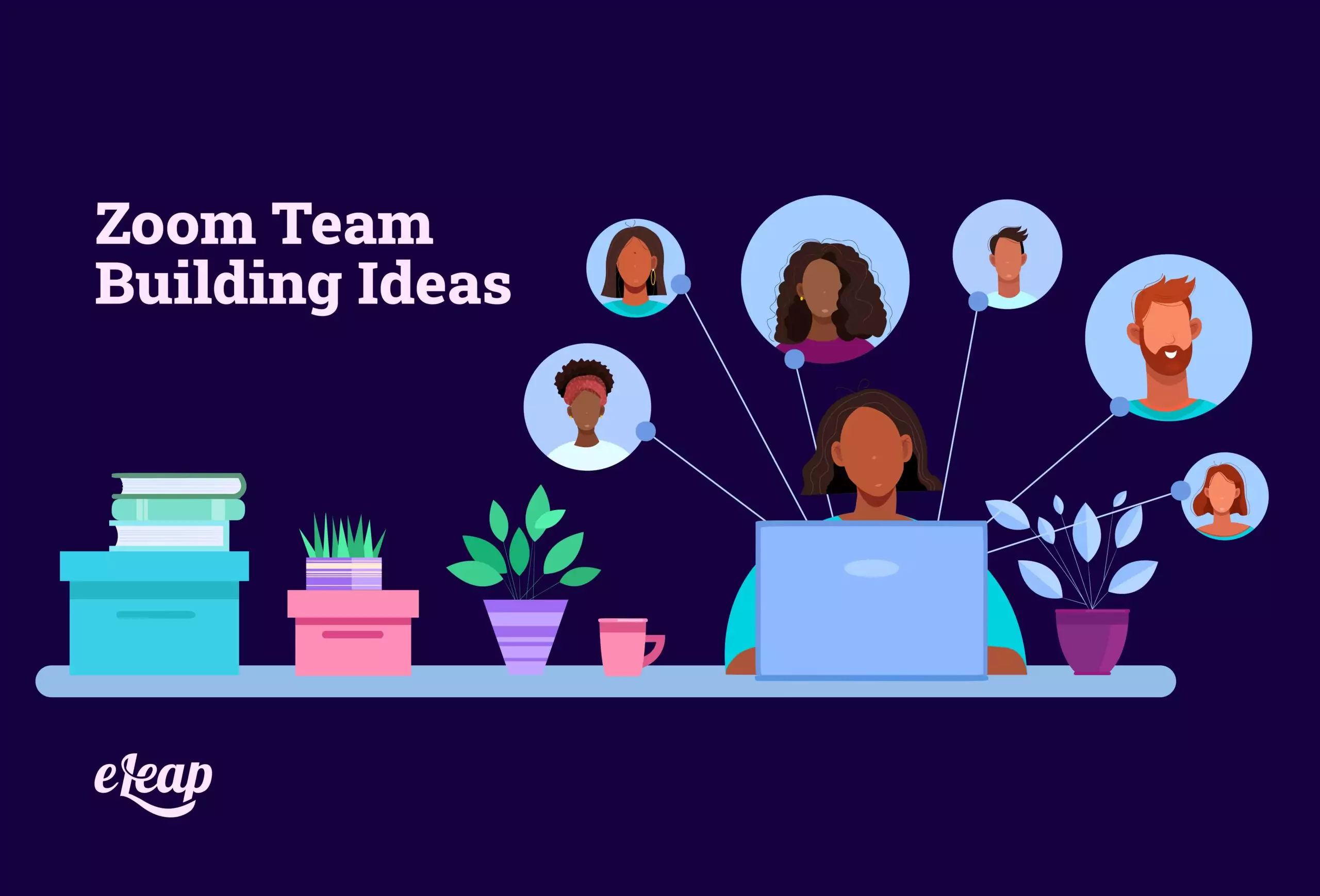 Zoom Team Building Ideas