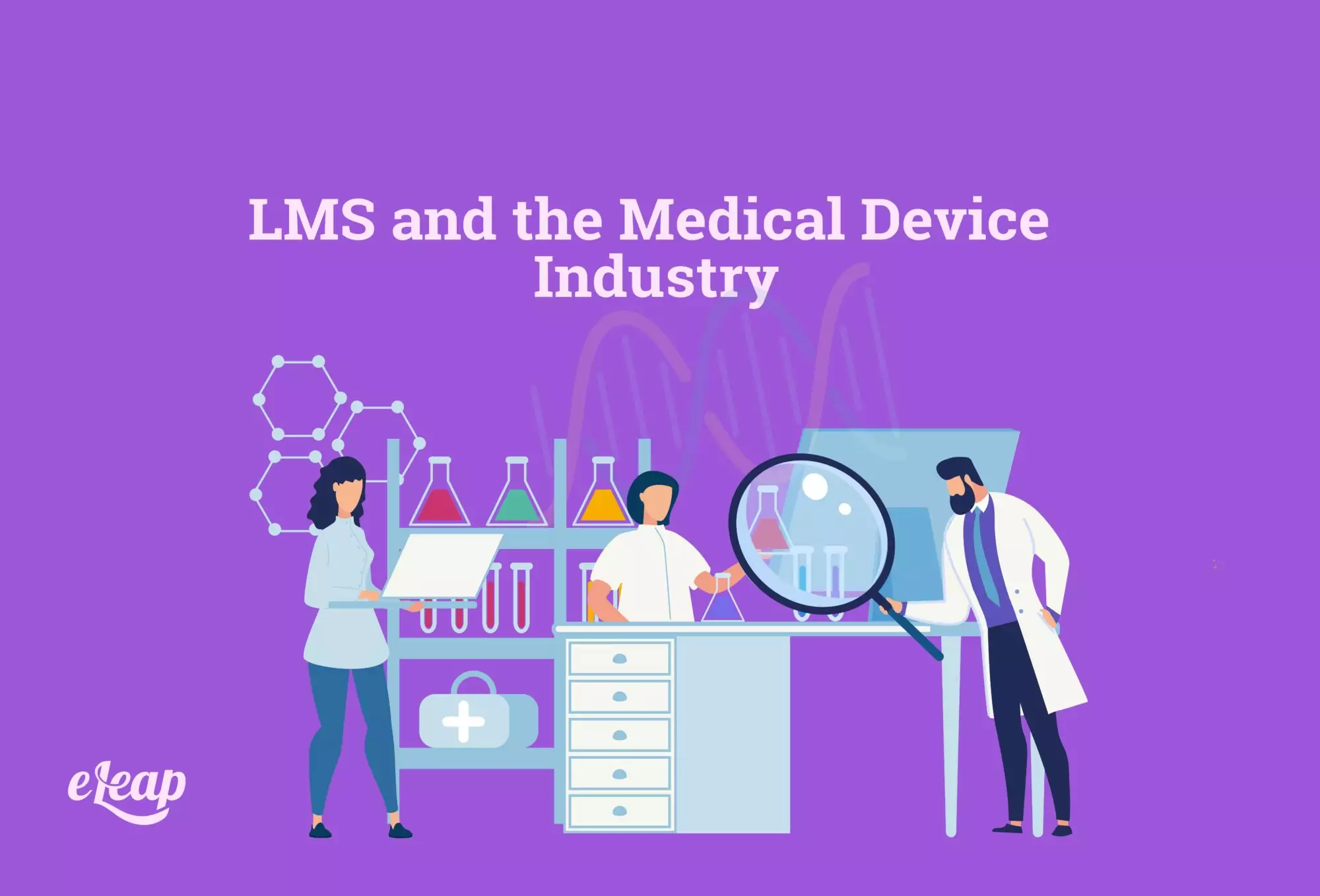 LMS and the Medical Device Industry