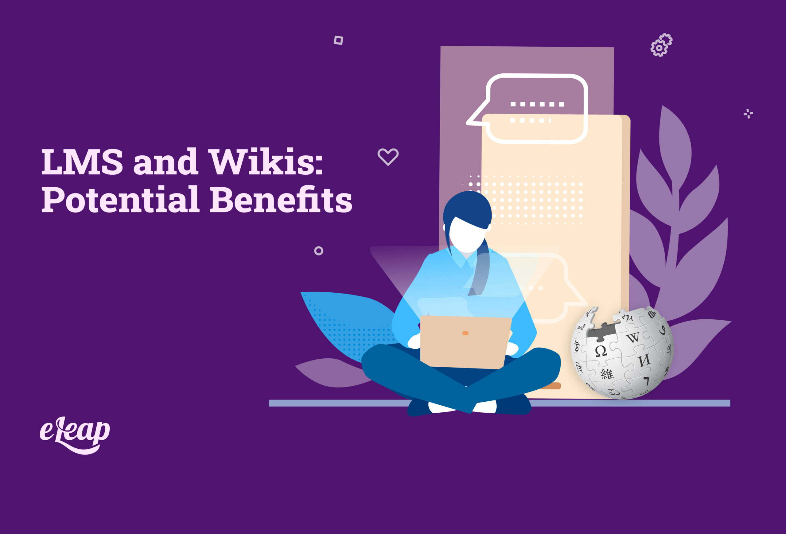 LMS and Wikis: Potential Benefits