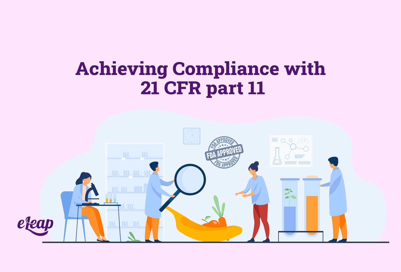 Achieving Compliance with 21 CFR Part 11