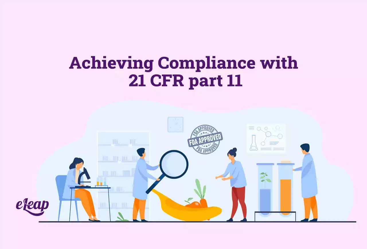 Achieving Compliance with 21 CFR part 11