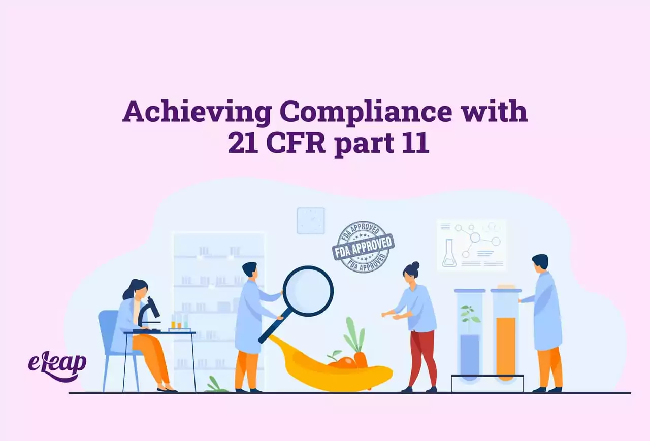 Achieving Compliance with 21 CFR Part 11