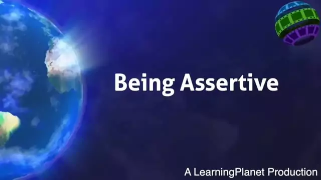 Being Assertive