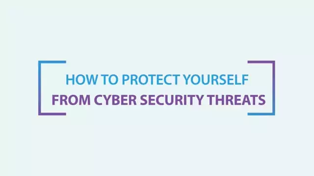 How To Protect Yourself From Cyber Security Threats