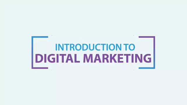 Introduction To Digital Marketing