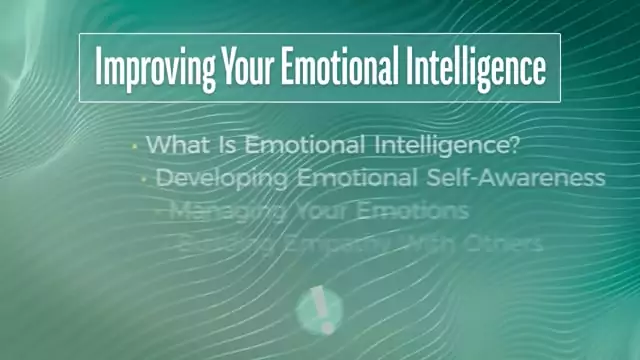 Improving Your Emotional Intelligence