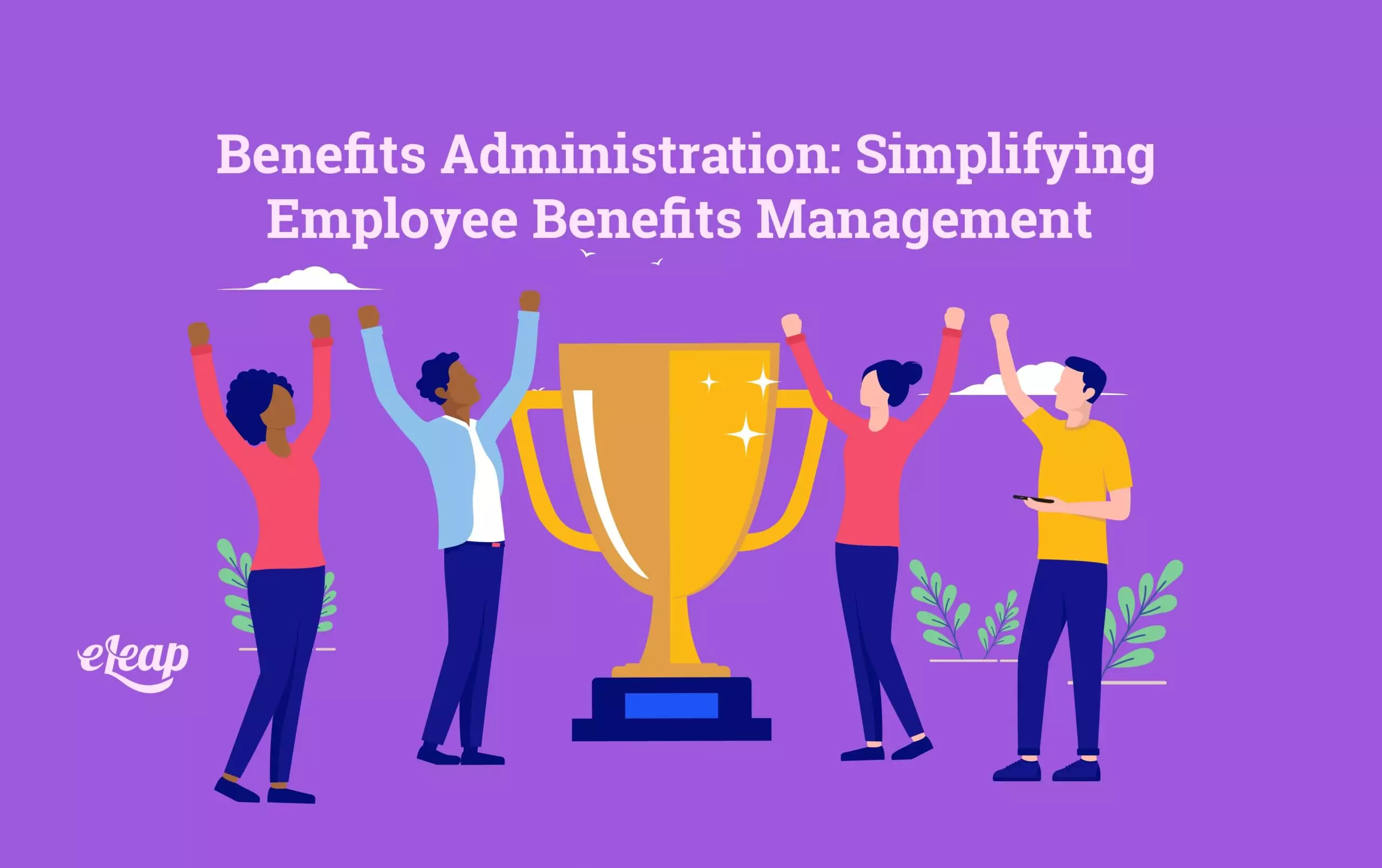 Benefits Administration