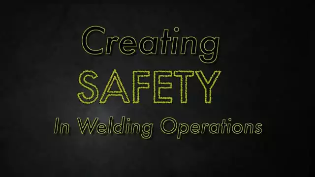 Creating Safety in Welding Operations