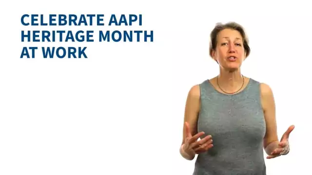 Celebrate AAPI Heritage Month At Work