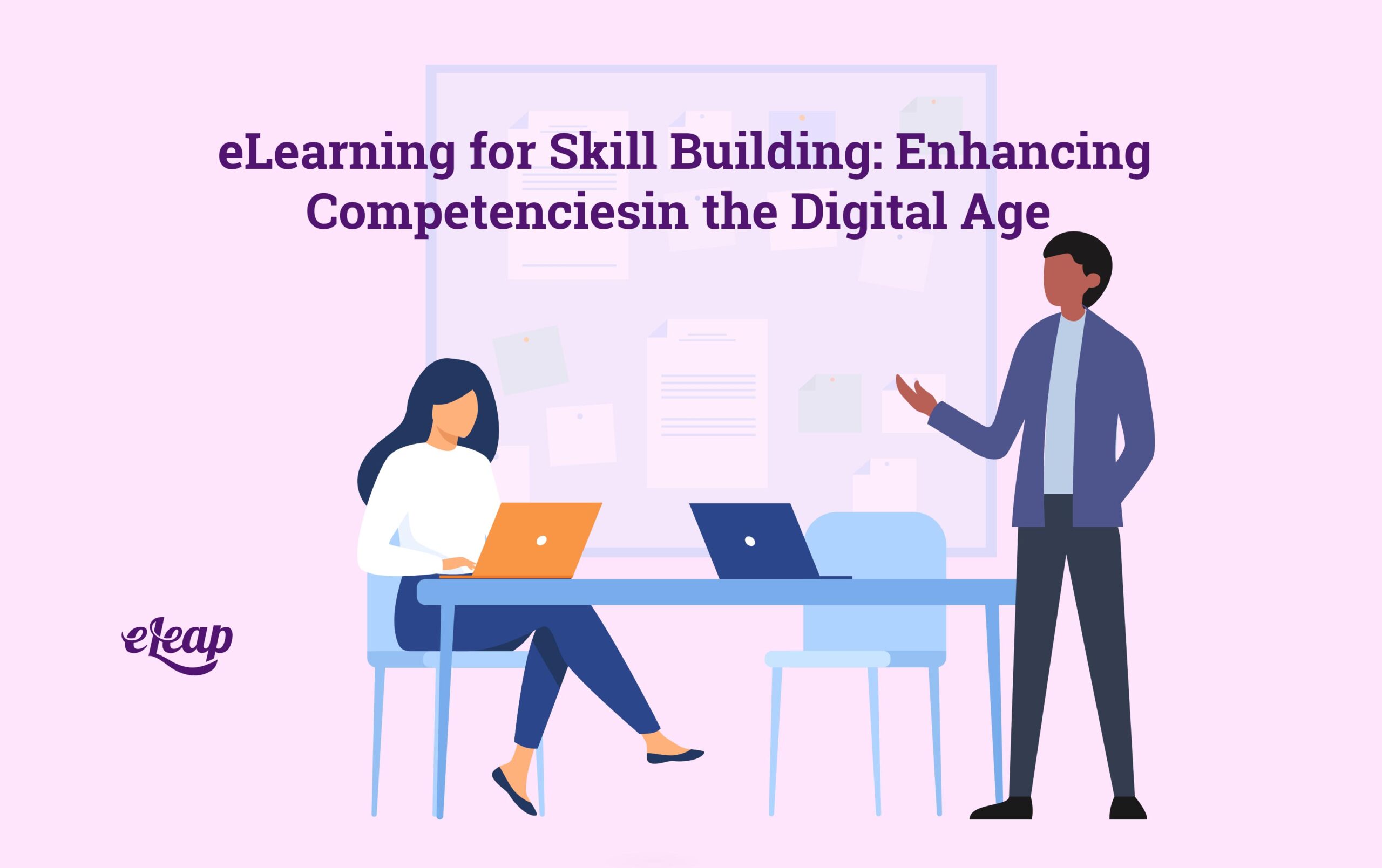 eLearning for Skill Building