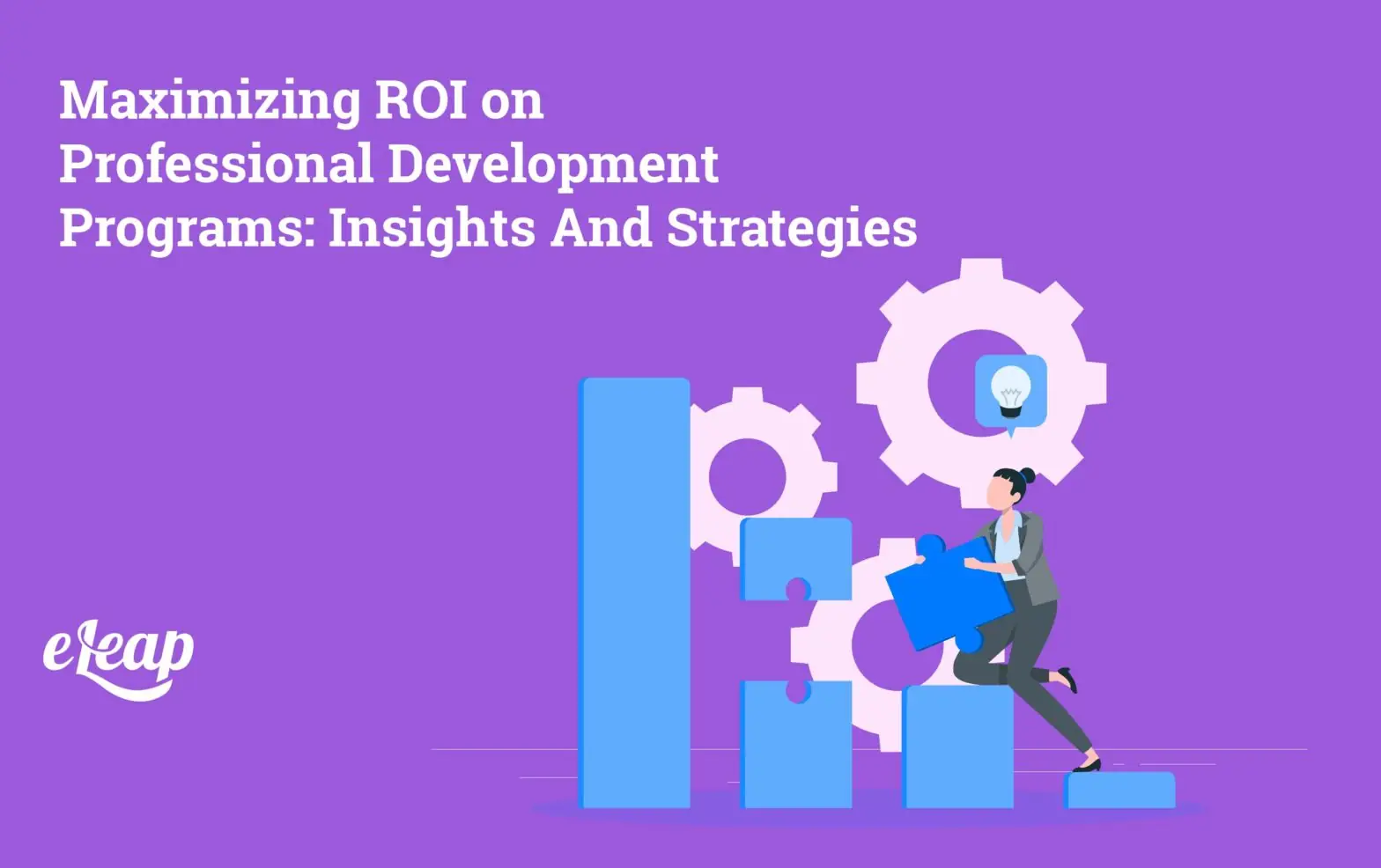 Maximizing ROI on Professional Development Programs: Insights And Strategies