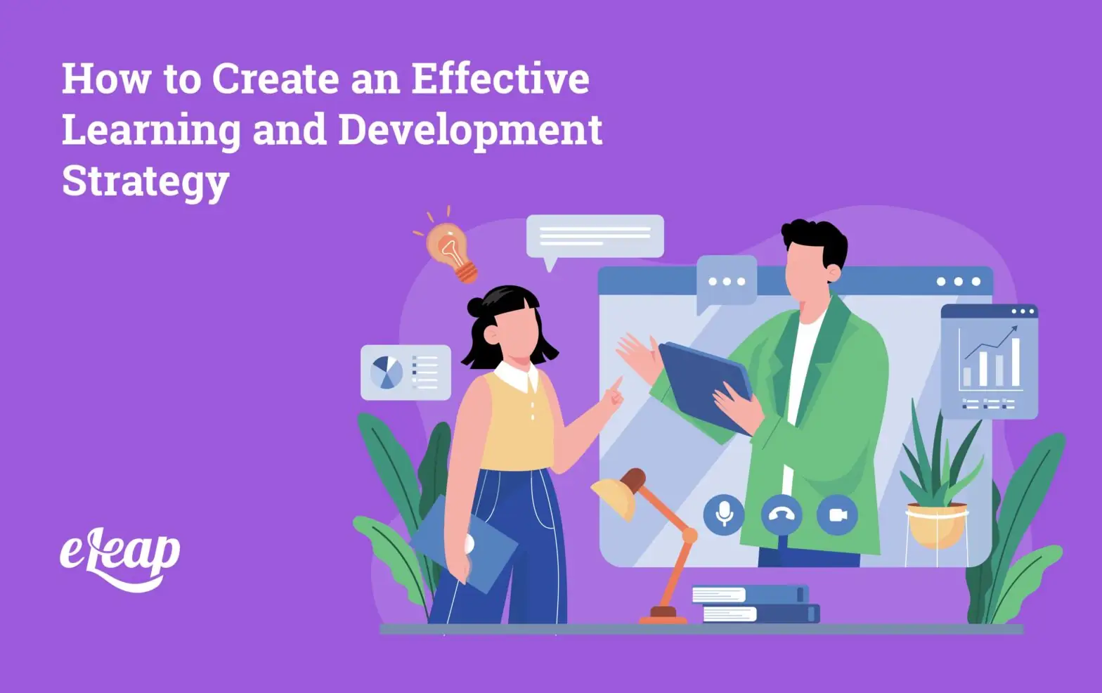 How to Create an Effective Learning and Development Strategy